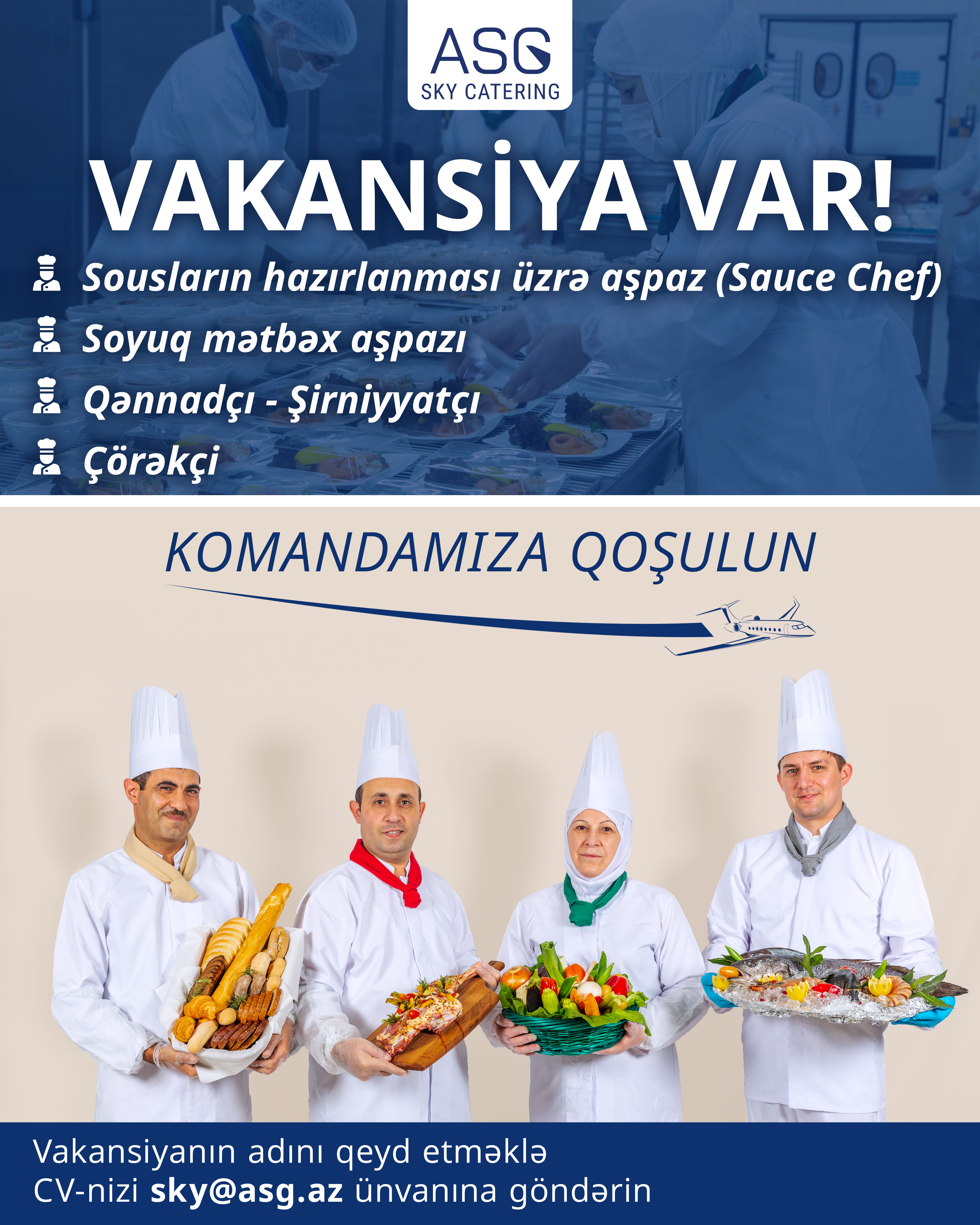 "ASG Sky Catering" komandasına qoşulun!
